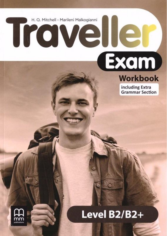Traveller Exam B2/B2+. Workbook with additional grammar