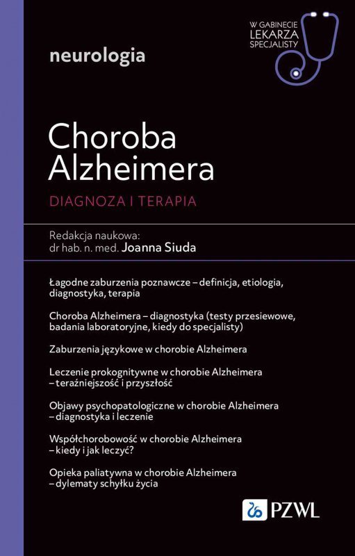 Choroba Alzheimera. Diagnoza i terapia. W gabinecie lekarza specjalisty. Neurologia