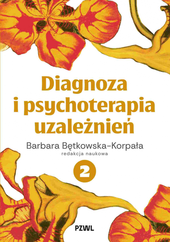 Diagnoza i psychoterapia uzależnień tom 2