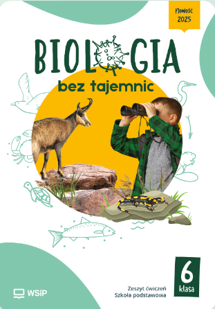 Biologia bez tajemnic. Szkoła podstawowa klasa 6. Zeszyt ćwiczeń