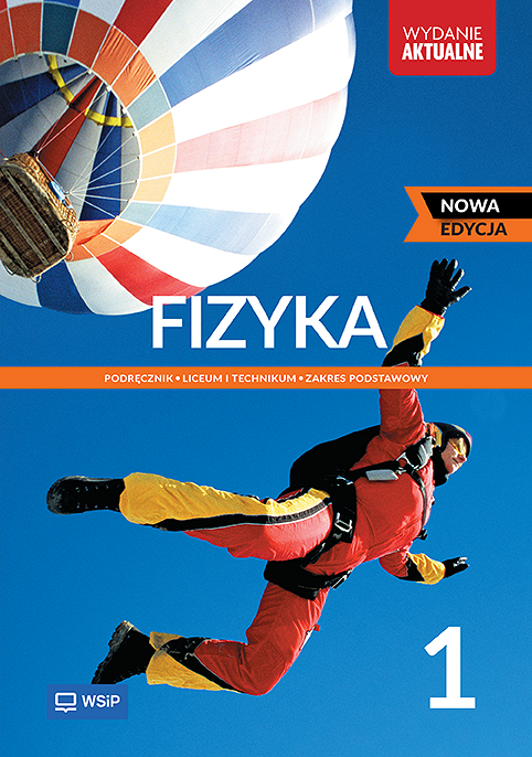 Fizyka. Podręcznik. Liceum i technikum. Klasa 1. Zakres podstawowy. Nowa edycja