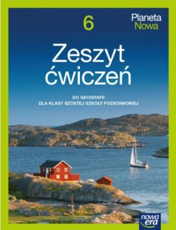 Planeta nowa. Szkoła podstawowa klasa 6. Zeszyt ćwiczeń. Nowa edycja 2022-2024
