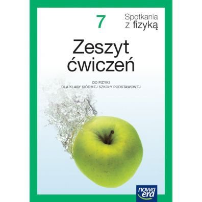 Spotkania z fizyką NEON. Szkoła podstawowa klasa 7. Zeszyt ćwiczeń. Nowa edycja 2023-2025
