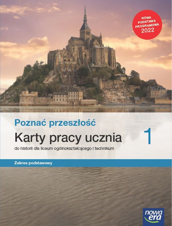 Poznać przeszłość 1. Liceum i technikum. Karty pracy ucznia. Zakres podstawowy. Nowa edycja 2023-202