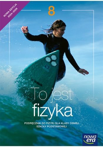 To jest fizyka. NEON. Szkoła podstawowa klasa 8. Podręcznik. Nowa edycja 2024-2026