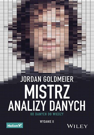Mistrz analizy danych. Od danych do wiedzy