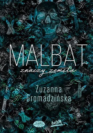 Malbat znaczy zemsta