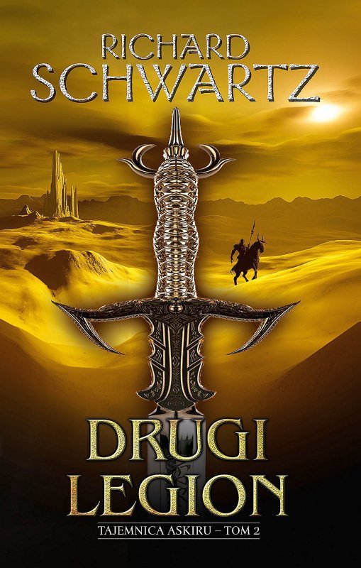 Drugi Legion. Tajemnica Askiru. Tom 2