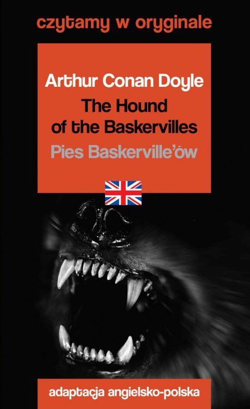 Czytamy w Oryginale. The Hound of the Baskervilles. Pies Baskervilleów. Wydanie 2023