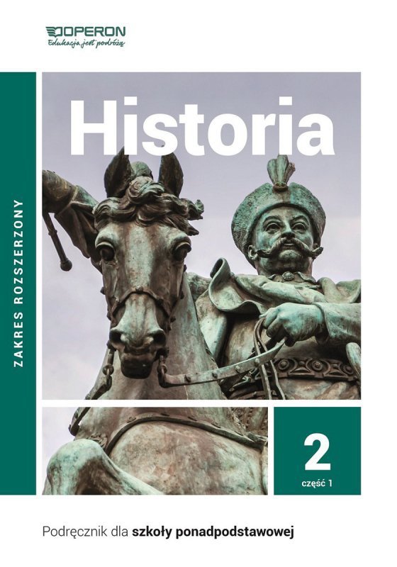 Historia 2. Szkoła ponadpodstawowa. Podręcznik część 1. Zakres rozszerzony
