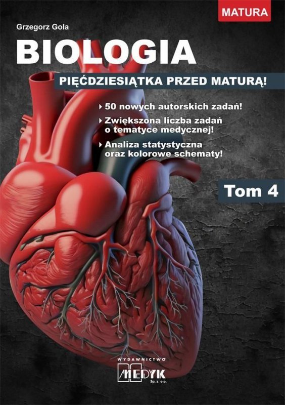Biologia. Pięćdziesiątka przed maturą. Tom 4