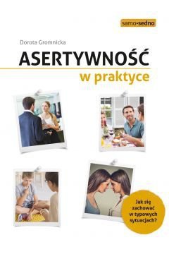 Samo Sedno. Asertywność w praktyce wyd. 2022