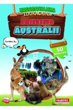 Kolorowanka edukacyjna z naklejkami. Zwierzęta Australii