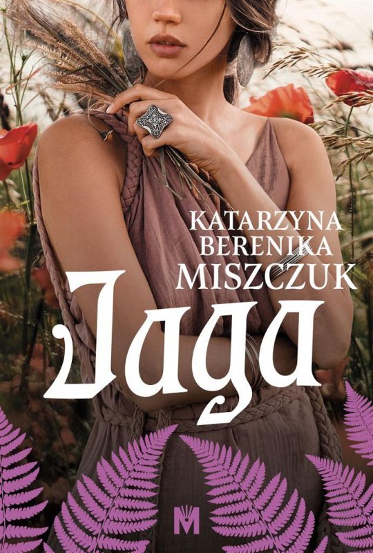 Jaga. Kwiat Paproci. Tom 5