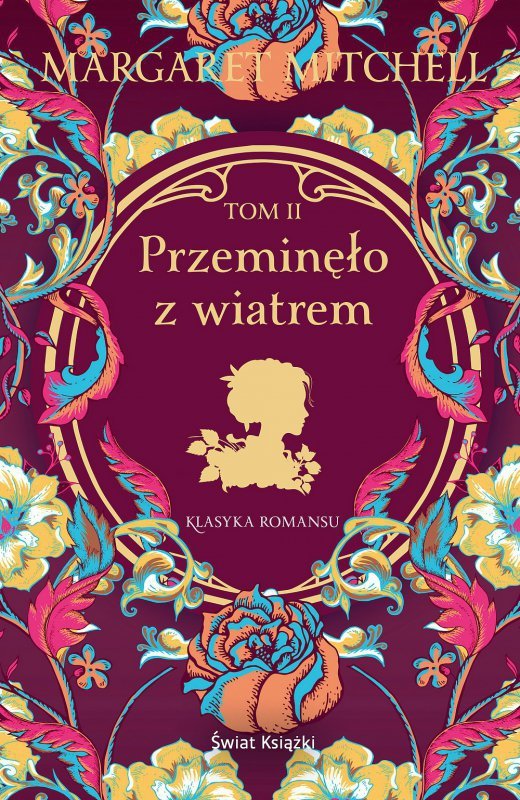 Przeminęło z wiatrem. Tom 2. Wydawnictwo Świat Książki
