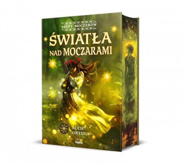 Światła nad moczarami. Szept moczarów. Słowiańskie Światy. Tom 1