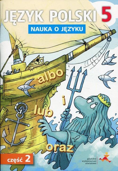 Nauka o języku. Język polski. Ćwiczenia klasa 5 część 2