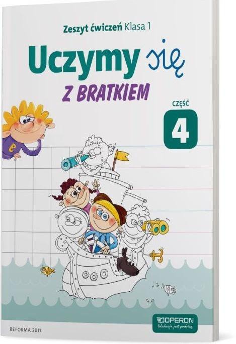 Uczymy się z Bratkiem 1. Szkoła podstawowa. Ćwiczenia. Część 4.
