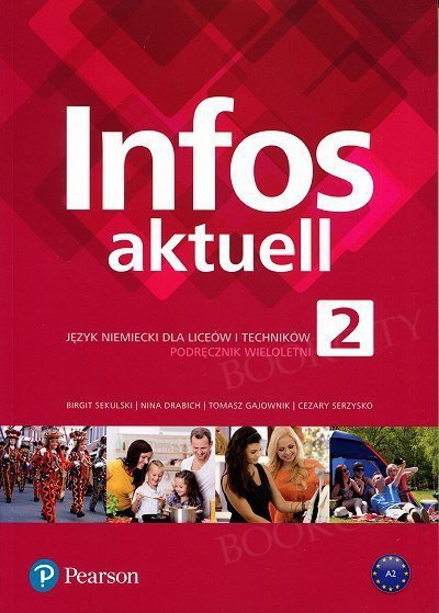 Infos aktuell 2. Język niemiecki. Podręcznik + kod (Interaktywny podręcznik) kod wklejony