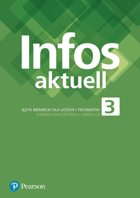 Infos aktuell 3. Język niemiecki. Książka nauczyciela