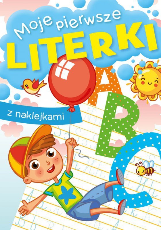 Moje pierwsze literki. Wydawnictwo Skrzat