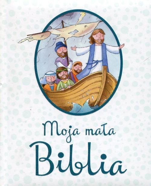 Moja mała Biblia. Wydawnictwo Jedność