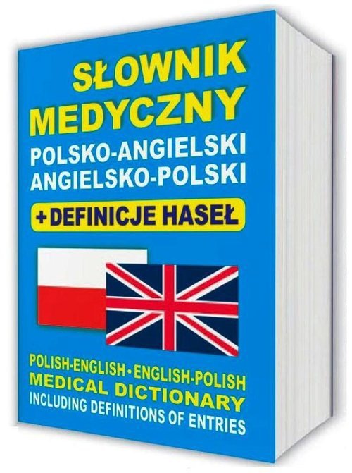 Słownik medyczny polsko-angielski angielsko-polski + definicje haseł