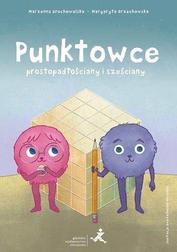 Punktowce. Prostopadłościany i sześciany. Szkoła podstawowa klasy 4–8