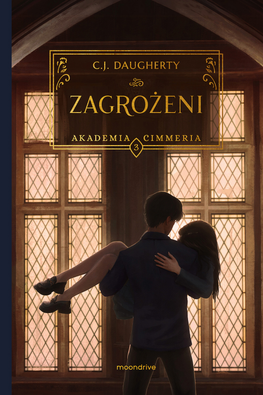Zagrożeni. Akademia Cimmeria. Tom 3