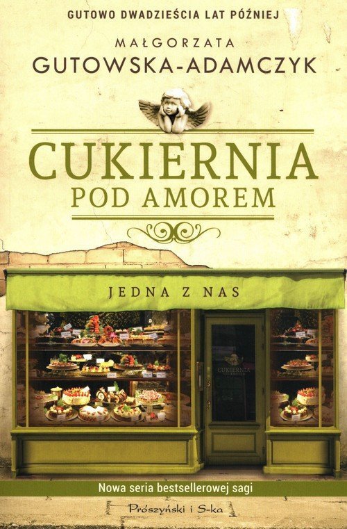 Jedna z nas. Cukiernia Pod Amorem. Tom 3