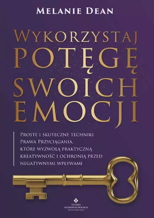 Wykorzystaj potęgę swoich emocji