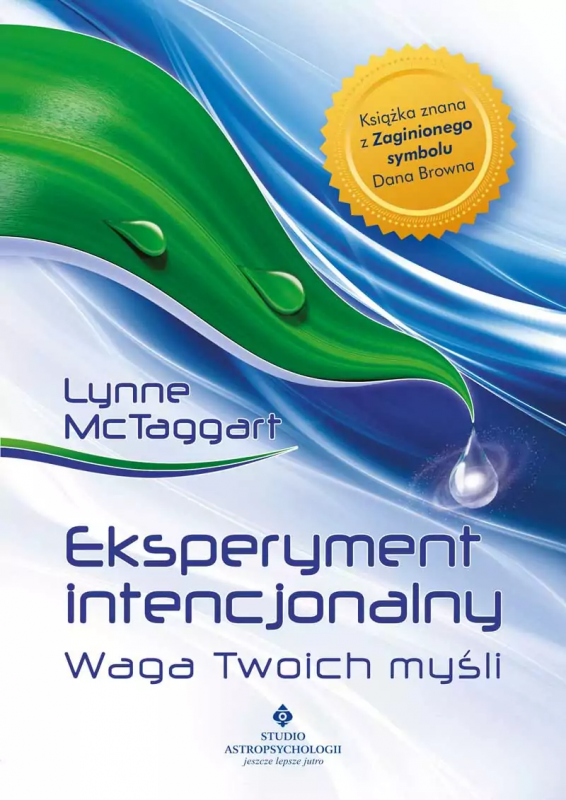 Eksperyment intencjonalny. Waga Twoich myśli