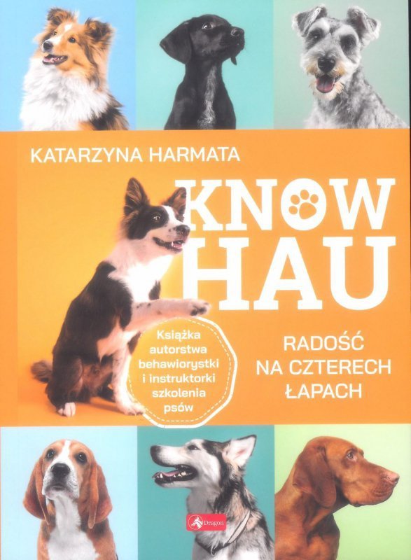 Know hau. Radość na czterech łapach