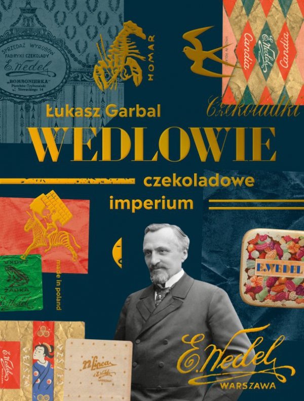 Wedlowie. Czekoladowe imperium /varsaviana/