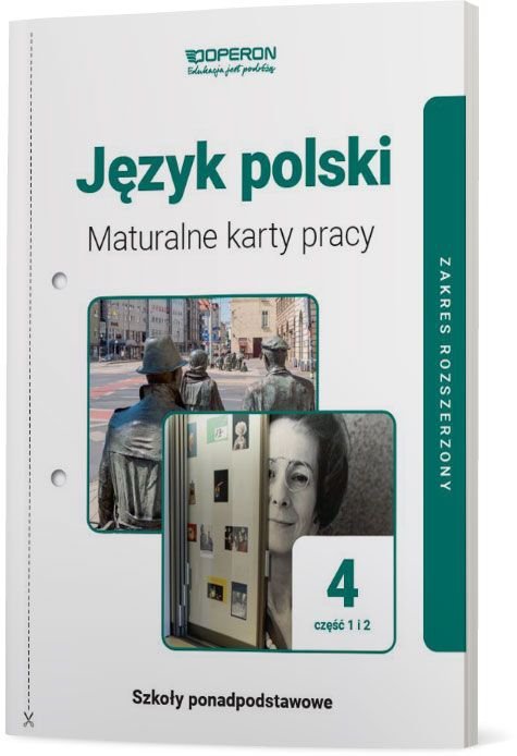 Maturalne karty pracy. Język polski 4. Linia I. Zakres rozszerzony. Liceum i technikum