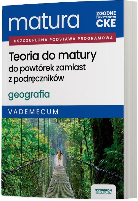 Matura 2026. Geografia. Vademecum. Zakres rozszerzony