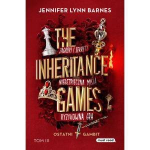 Ostatni gambit. The Inheritance Games. Tom 3