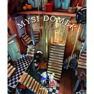 Sam i Julia. Mysi domek