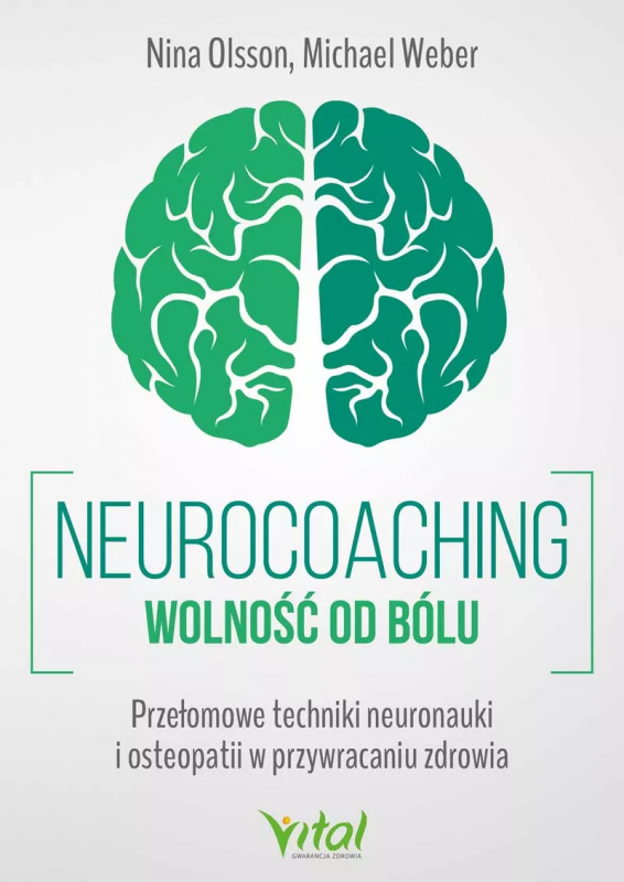 Neurocoaching. Wolność od bólu