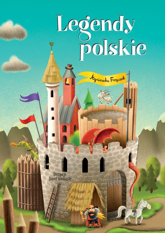 Legendy polskie. Wydawnictwo Olesiejuk