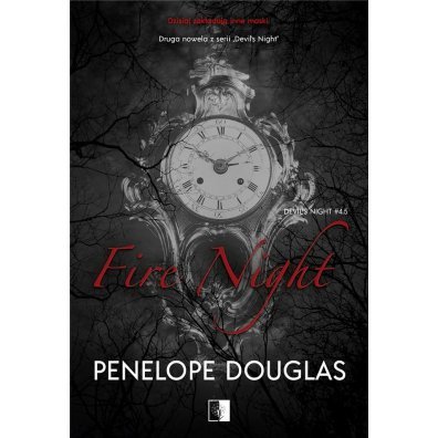 Fire Night. Devil's night. Tom 4,5