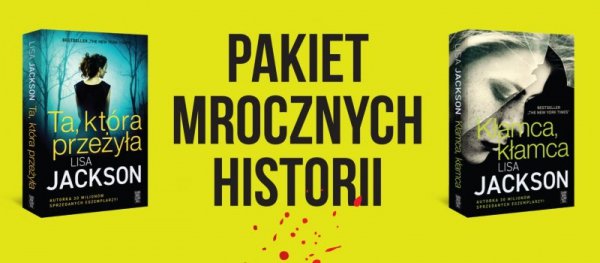 Pakiet mrocznych historii: Ta, która przeżyła, Kłamca, kłamca