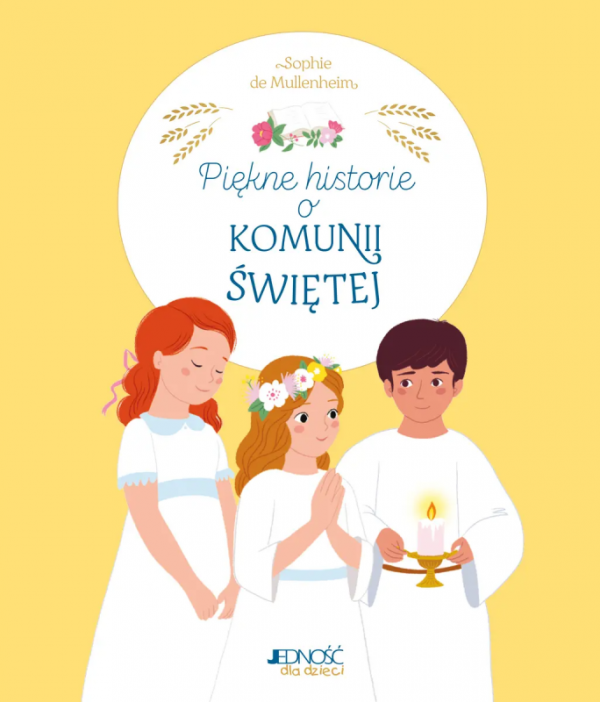 Piękne historie o Komunii Świętej