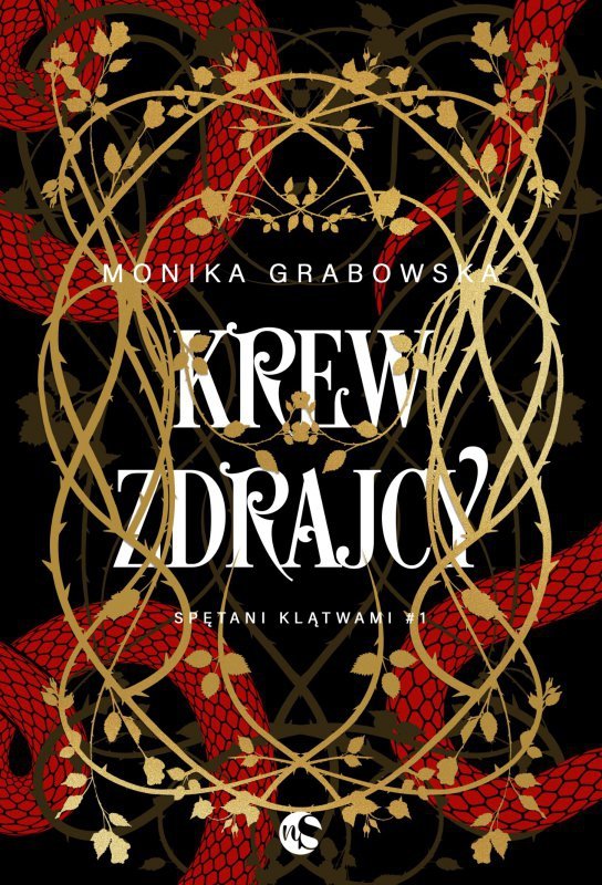 Krew zdrajcy. Spętani klątwami. Tom 1
