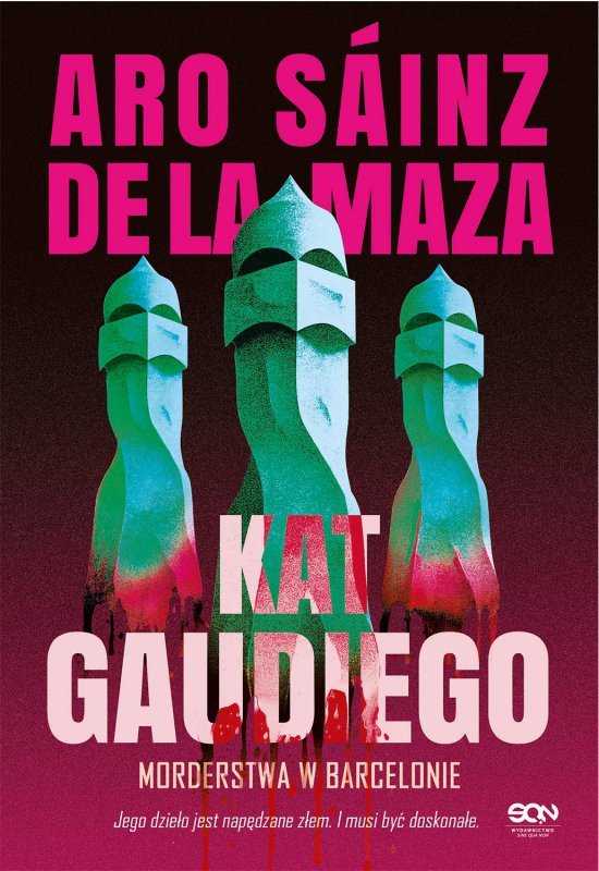 Kat Gaudiego.Morderstwa w Barcelonie. Tom 1