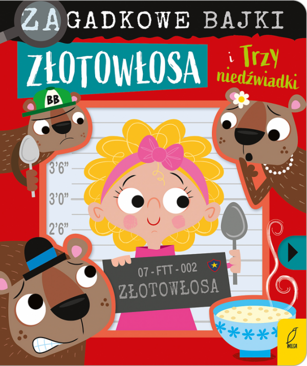 Złotowłosa i trzy niedźwiadki. Zagadkowe bajki