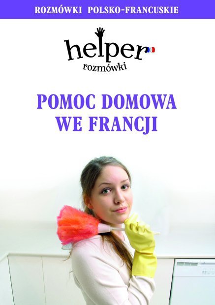 Rozmówki Pomoc Domowa we Francji OOP