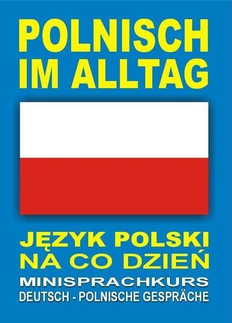 Polnisch im Alltag. Język polski na co dzień + CD