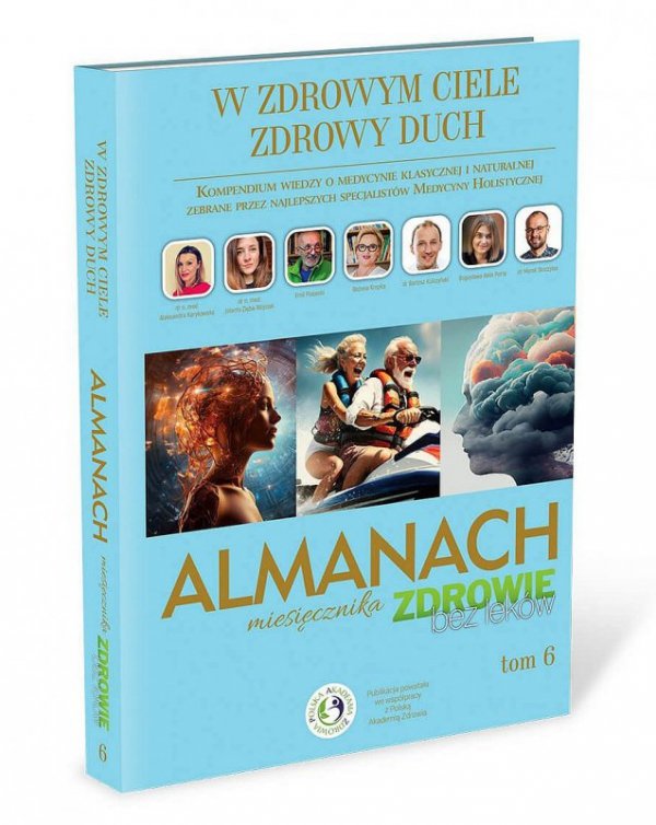 W zdrowym ciele zdrowy duch. Almanach. Tom 6