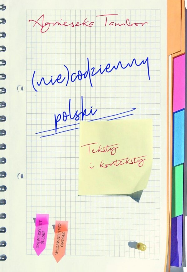 (Nie)codzienny polski. Teksty i konteksty
